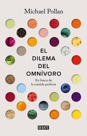 DILEMA DEL OMNÍVORO, EL | 9788499927039 | POLLAN, MICHAEL | Cooperativa Cultural Rocaguinarda