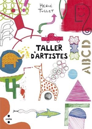 TALLER D'ARTISTES | 9788466139816 | TULLET, HERVÉ | Cooperativa Cultural Rocaguinarda