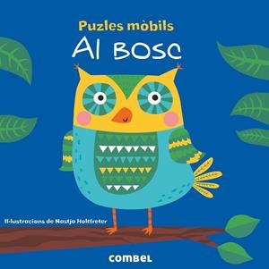 PUZLES MÒBILS. AL BOSC | 9788491011927 | GROUP, THE QUARTO | Cooperativa Cultural Rocaguinarda