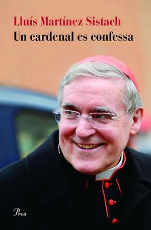 CARDENAL ES CONFESSA, UN  | 9788475886626 | SISTACH, LLUÍS MARTÍNEZ  | Cooperativa Cultural Rocaguinarda