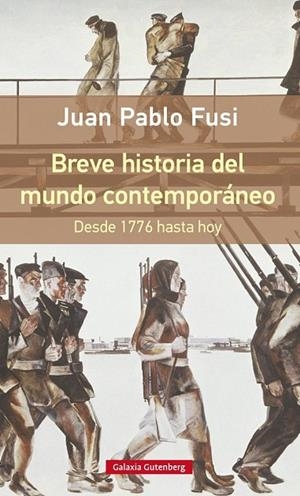 BREVE HISTORIA DEL MUNDO CONTEMPORÁNEO | 9788416252510 | FUSI, JUAN PABLO | Cooperativa Cultural Rocaguinarda