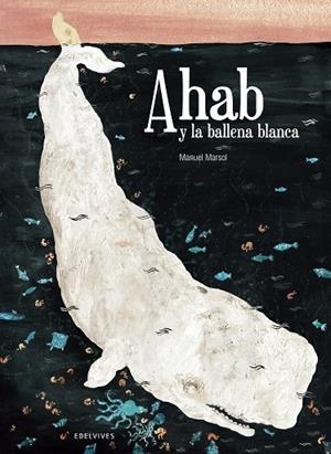 AHAB Y LA BALLENA BLANCA | 9788426394613 | MARTINEZ SOLER, MANUEL | Cooperativa Cultural Rocaguinarda