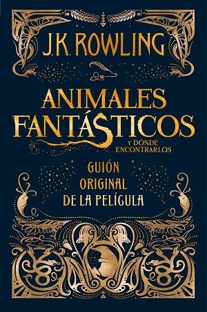 ANIMALES FANTÁSTICOS Y DÓNDE ENCONTRARLOS | 9788498387902 | ROWLING, J. K. | Cooperativa Cultural Rocaguinarda