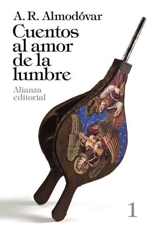 CUENTOS AL AMOR DE LA LUMBRE, 1 | 9788420697789 | ALMODÓVAR, A. R. | Cooperativa Cultural Rocaguinarda