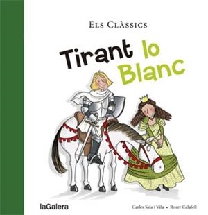 TIRANT LO BLANC | 9788424659790 | SALA I VILA, CARLES | Cooperativa Cultural Rocaguinarda