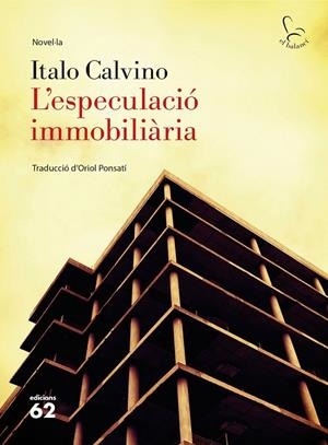 ESPECULACIÓ IMMOBILIÀRIA, L' | 9788429775792 | ITALO CALVINO | Cooperativa Cultural Rocaguinarda