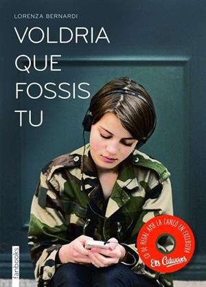 VOLDRIA QUE FOSSIS TU | 9788415745051 | LORENZA BERNARDI | Cooperativa Cultural Rocaguinarda
