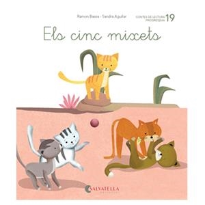 DE MICA EN MICA 19 : ELS CINC MIXETS | 9788484129929 | BASSA I MARTÍN, RAMON | Cooperativa Cultural Rocaguinarda