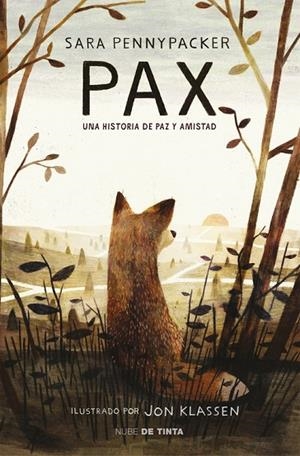 PAX. UNA HISTORIA DE PAZ Y AMISTAD | 9788415594956 | PENNYPACKER, SARA | Cooperativa Cultural Rocaguinarda