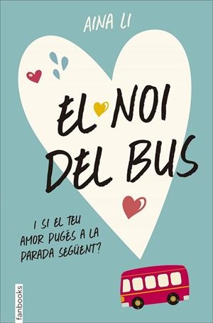 EL NOI DEL BUS | 9788416297467 | AINA LI | Cooperativa Cultural Rocaguinarda