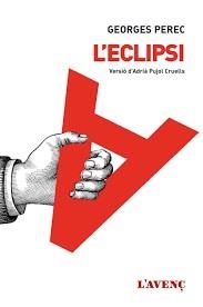 ECLIPSI, L' | 9788416853069 | PEREC, GEORGES | Cooperativa Cultural Rocaguinarda