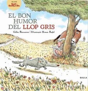BON HUMOR DEL LLOP GRIS, EL | 9788447932634 | BIZOUERNE, GILLES | Cooperativa Cultural Rocaguinarda