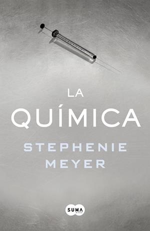 QUÍMICA, LA (CAST) | 9788491291244 | MEYER, STEPHENIE | Cooperativa Cultural Rocaguinarda