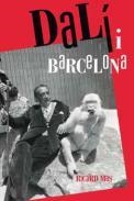 DALÍ I BARCELONA | 9788498509410 | MAS PEINADO, RICARD | Cooperativa Cultural Rocaguinarda
