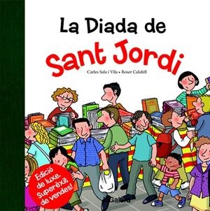 DIADA DE SANT JORDI, LA | 9788424659530 | SALA I VILA, CARLES | Cooperativa Cultural Rocaguinarda