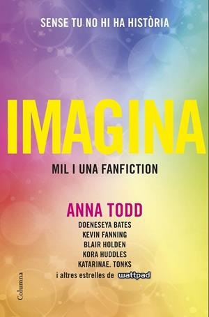 IMAGINA | 9788466422499 | ANNA TODD | Cooperativa Cultural Rocaguinarda