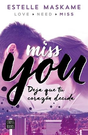 YOU 3. MISS YOU | 9788408149996 | ESTELLE MASKAME | Cooperativa Cultural Rocaguinarda