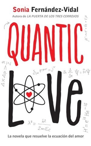 QUANTIC LOVE | 9788424648497 | FERNÁNDEZ-VIDAL, SONIA | Cooperativa Cultural Rocaguinarda