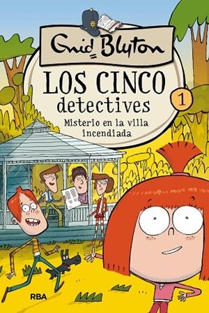 MISTERIO EN LA VILLA INCENDIADA. LOS 5 DETECTIVES 1 | 9788427207790 | BLYTON , ENID | Cooperativa Cultural Rocaguinarda