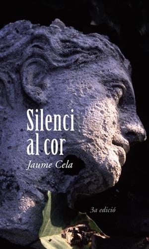 SILENCI AL COR | 9788424641375 | CELA I OLLÉ, JAUME | Cooperativa Cultural Rocaguinarda