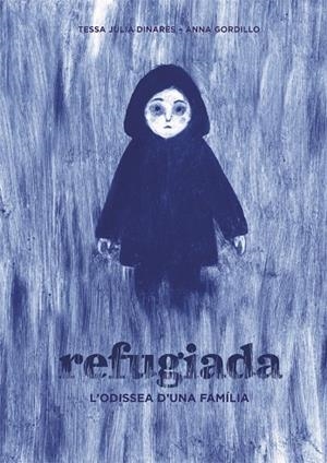 REFUGIADA | 9788424660475 | JULIÀ DINARÈS, TESSA | Cooperativa Cultural Rocaguinarda