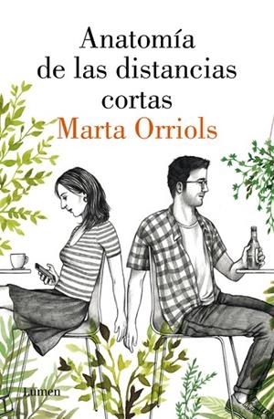 ANATOMÍA DE LAS DISTANCIAS CORTAS | 9788426404213 | MARTA ORRIOLS | Cooperativa Cultural Rocaguinarda
