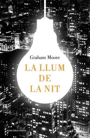LLUM DE LA NIT, LA | 9788416430512 | GRAHAM MOORE | Cooperativa Cultural Rocaguinarda
