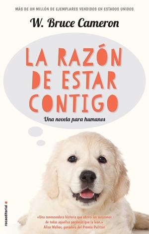 RAZÓN DE ESTAR CONTIGO, LA | 9788416867219 | W. BRUCE CAMERON | Cooperativa Cultural Rocaguinarda