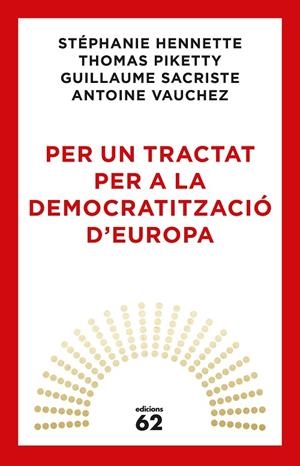 PER UN TRACTAT PER A LA DEMOCRATITZACIÓ D'EUROPA | 9788429776164 | PIKETTY, THOMAS/AA. VV. | Cooperativa Cultural Rocaguinarda