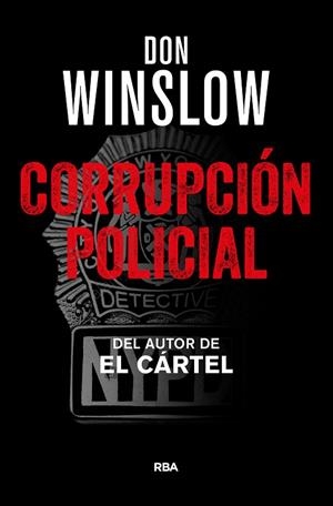 CORRUPCIÓN POLICIAL | 9788490567760 | WINSLOW , DON | Cooperativa Cultural Rocaguinarda