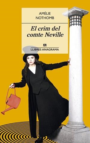 CRIM DEL COMTE NEVILLE, EL | 9788433915474 | NOTHOMB, AMÉLIE | Cooperativa Cultural Rocaguinarda