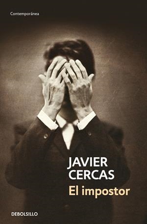 IMPOSTOR, EL | 9788490627501 | JAVIER CERCAS | Cooperativa Cultural Rocaguinarda