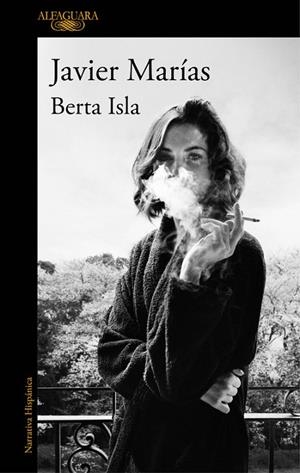 BERTA ISLA | 9788420427362 | JAVIER MARÍAS | Cooperativa Cultural Rocaguinarda