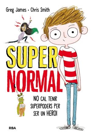 SUPERNORMAL (CATALÀ) | 9788427211681 | JAMES , GREG/SMITH , CHRIS | Cooperativa Cultural Rocaguinarda
