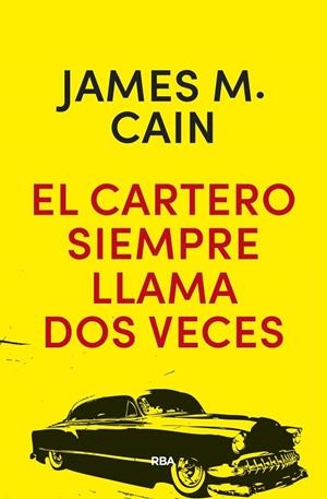 EL CARTERO SIEMPRE LLAMA DOS VECES | 9788490568576 | MALLAHAN CAIN, JAMES | Cooperativa Cultural Rocaguinarda