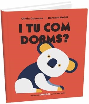I TU COM DORMS? | 9788491012863 | COSNEAU, OLIVIA | Cooperativa Cultural Rocaguinarda
