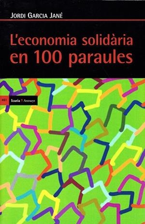 ECONOMIA SOLIDÀRIA EN 100 PARAULES | 9788498887990 | GARCIA JANÉ, JORDI | Cooperativa Cultural Rocaguinarda