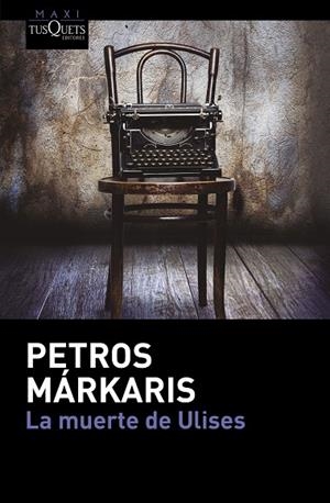 MUERTE DE ULISES, LA | 9788490663745 | MáRKARIS, PETROS | Cooperativa Cultural Rocaguinarda