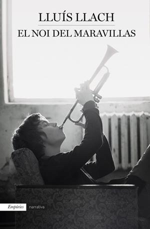 NOI DEL MARAVILLAS, EL | 9788417016159 | LLACH, LLUíS | Cooperativa Cultural Rocaguinarda