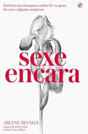 SEXE ENCARA | 9788416673315 | HEYMAN, ARLENE | Cooperativa Cultural Rocaguinarda