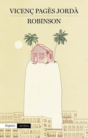 ROBINSON | 9788417016203 | PAGèS JORDà, VICENç | Cooperativa Cultural Rocaguinarda