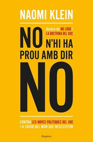 NO N'HI HA PROU AMB DIR NO | 9788417016234 | KLEIN, NAOMI | Cooperativa Cultural Rocaguinarda
