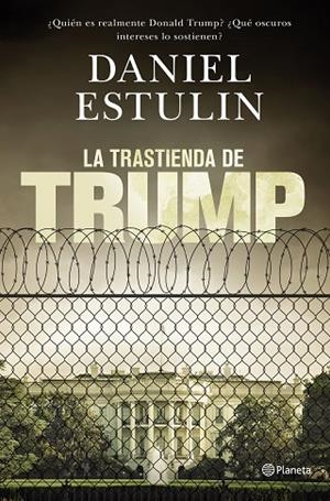 TRASTIENDA DE TRUMP, LA | 9788408177661 | ESTULIN, DANIEL | Cooperativa Cultural Rocaguinarda