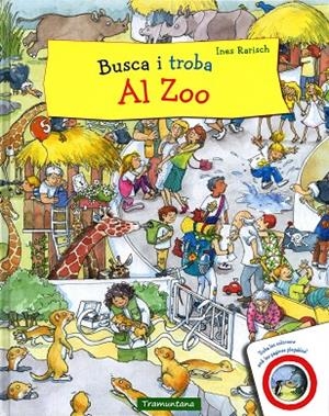 BUSCA I TROBA AL ZOO | 9788416578719 | RARISCH   RARISCH, INES | Cooperativa Cultural Rocaguinarda