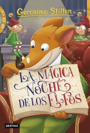 MÁGICA NOCHE DE LOS ELFOS, LA | 9788408176329 | STILTON, GERONIMO | Cooperativa Cultural Rocaguinarda