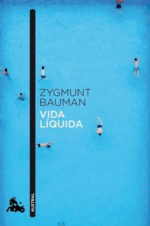 VIDA LíQUIDA | 9788408040958 | BAUMAN, ZYGMUNT | Cooperativa Cultural Rocaguinarda