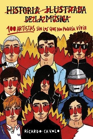 100 ARTISTAS SIN LOS QUE NO PODRíA VIVIR | 9788416890453 | CAVOLO, RICARDO | Cooperativa Cultural Rocaguinarda