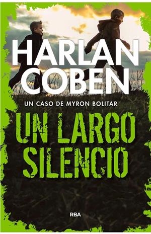 UN LARGO SILENCIO | 9788490568804 | COBEN , HARLAN | Cooperativa Cultural Rocaguinarda