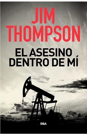  ASESINO DENTRO DE MI, EL | 9788490568071 | THOMPSON , JIM | Cooperativa Cultural Rocaguinarda