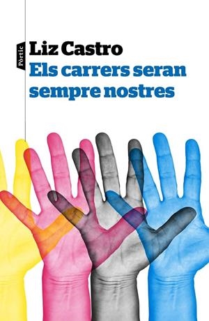 ELS CARRERS SERAN SEMPRE NOSTRES | 9788498094077 | CASTRO, ELISABETH | Cooperativa Cultural Rocaguinarda